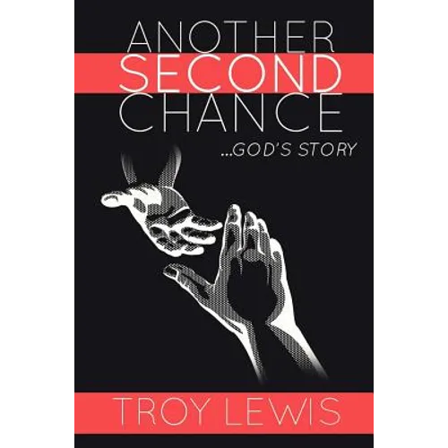 Another Second Chance: God's Story