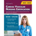 Cardiac Vascular Nursing Certification Study Guide: Review Book and Resource Manual with Practice Test Questions for the CVRN Exam