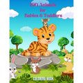 100 Animals for Babies & Toddlers - Coloring Book