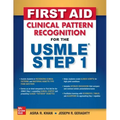 First Aid Clinical Pattern Recognition for the USMLE Step 1