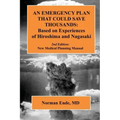 An Emergency Plan that could Save Thousands: Based on Experiences of Hiroshima and Nagasaki