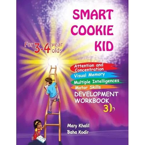 Smart Cookie Kid For 3-4 Year Olds Attention and Concentration Visual Memory Multiple Intelligences Motor Skills Book 3B