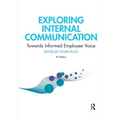 Exploring Internal Communication: Towards Informed Employee Voice