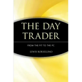 The Day Trader: From the Pit to the PC