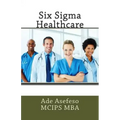 Six Sigma Healthcare