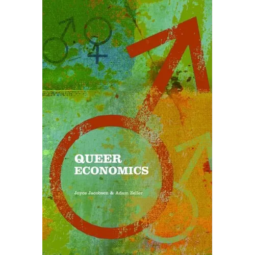 Queer Economics: A Reader
