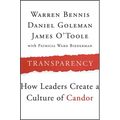 Transparency: How Leaders Create a Culture of Candor