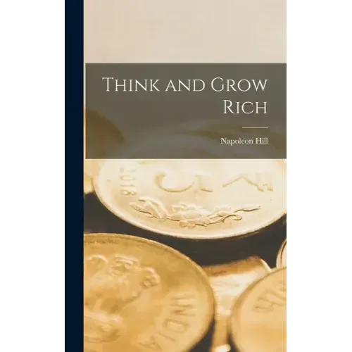 Think and Grow Rich