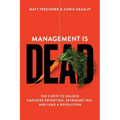 Management is Dead