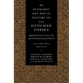 An Economic and Social History of the Ottoman Empire: Volume 2