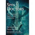 Spin Doctors: The Chiropractic Industry Under Examination