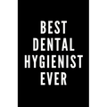 Best Dental Hygienist Ever