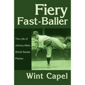 Fiery Fast-Baller: The Life of Johnny Allen, World Series Pitcher