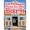Lt. Klaus Goes to the Barn