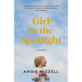 Girl in the Spotlight