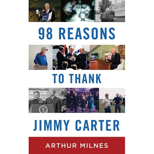98 Reasons to Thank Jimmy Carter