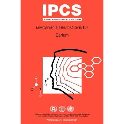 Barium: Environmental Health Criteria Series No 107