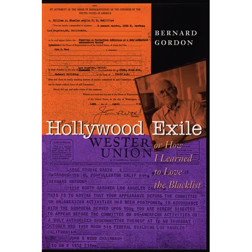 Hollywood Exile, or How I Learned to Love the Blacklist
