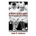 Joining God's Army: Autobiography of a Soldier
