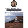 Sarah Orne Jewett: Her World and Her Work