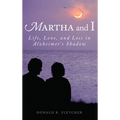 Martha and I