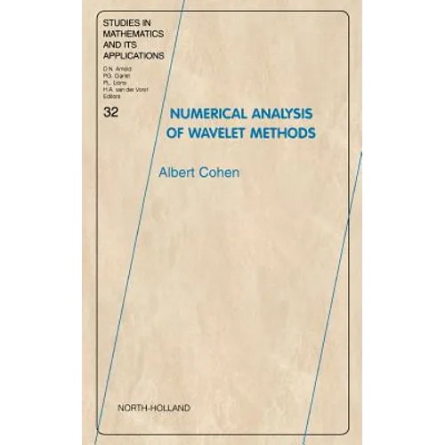 Numerical Analysis of Wavelet Methods: Volume 32