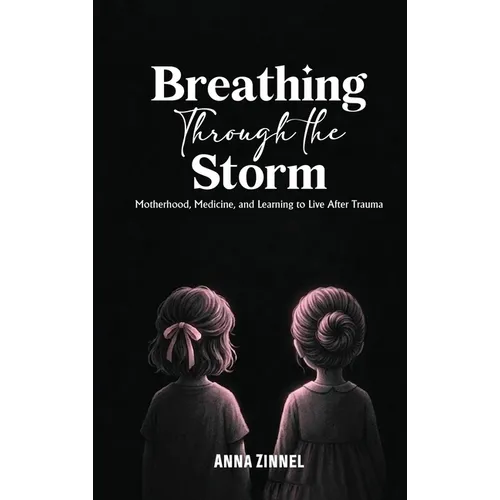 Breathing Through the Storm