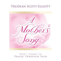 A Mother's Song