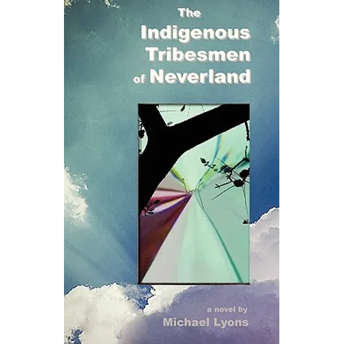 The Indigenous Tribesmen of Neverland