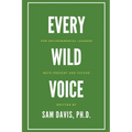 Every Wild Voice: For environmental leaders, both present and future