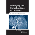 Managing the Complications of Cirrhosis: A Practical Approach