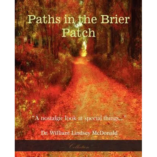 Paths in the Brier Patch