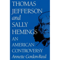 Thomas Jefferson and Sally Hemings: An American Controversy