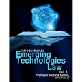 Emerging Technologies Law: Vol. 3
