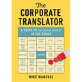 The Corporate Translator: A Guide to Nonsense Words in the Office