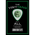 The Yin and the Yang of It All: Rock'n'roll Memories from the Cusp as Told by a Mixed-Up, Mixed-Race Kid