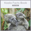 Koala Facts Book For Kids: 50 Fun And Interesting Koala Facts