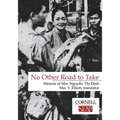No Other Road to Take: The Memoirs of Mrs. Nguyen Thi Dinh