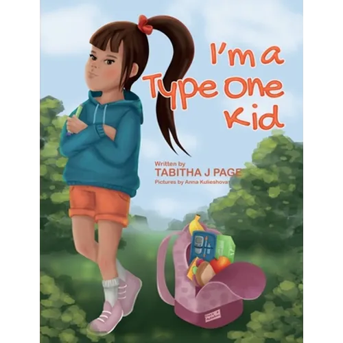 I'm a Type One Kid