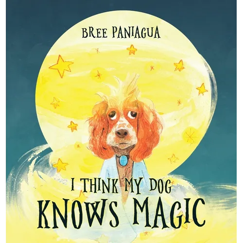 I Think My Dog Knows Magic