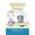 The Adventures of a Little Boy Named Kenny