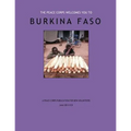 Burkina Faso - A Peace Corps Publication For New Volunteers