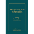 A Synopsis of the Books of Adam and Eve: Second Revised Edition