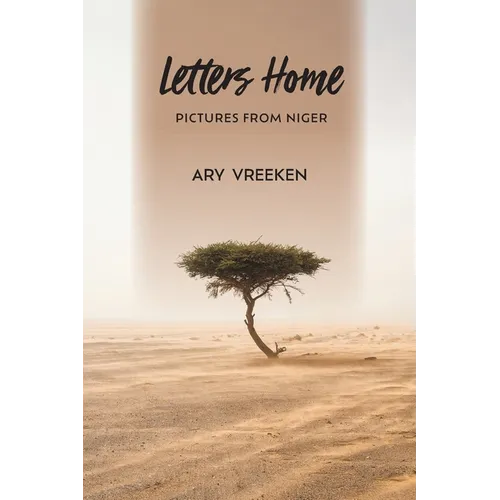 Letters Home: Pictures from Niger