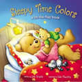 Sleepy Time Colors: A Lift-The-Flap Book