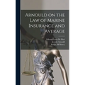 Arnould on the law of Marine Insurance and Average