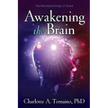 Awakening the Brain: The Neuropsychology of Grace