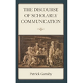 Discourse of Scholarly Communication