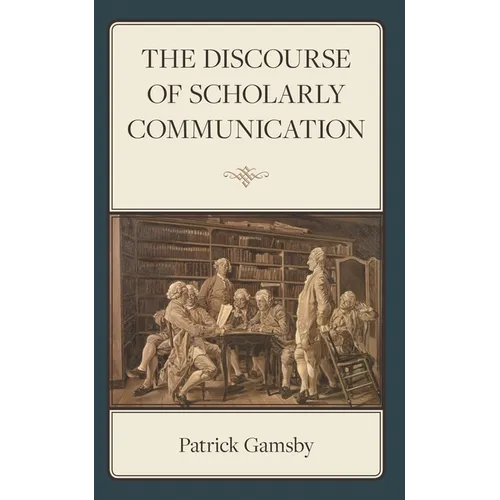 Discourse of Scholarly Communication