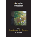 Perchance to Dream: Book Six in the Hindsights series